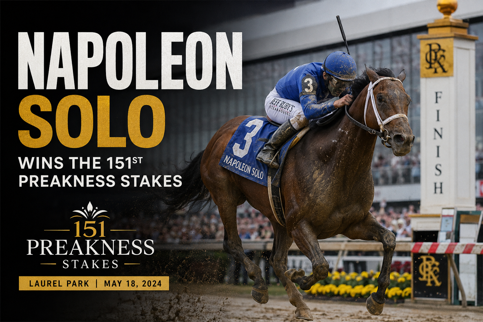 Napoleon Solo Captures the 151st Preakness Stakes at Laurel Park