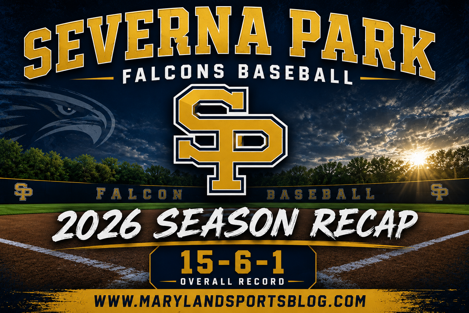 Severna Park Falcons Baseball 2026 Season Recap: Falcons Finish 15-6-1 in Another Strong Campaign