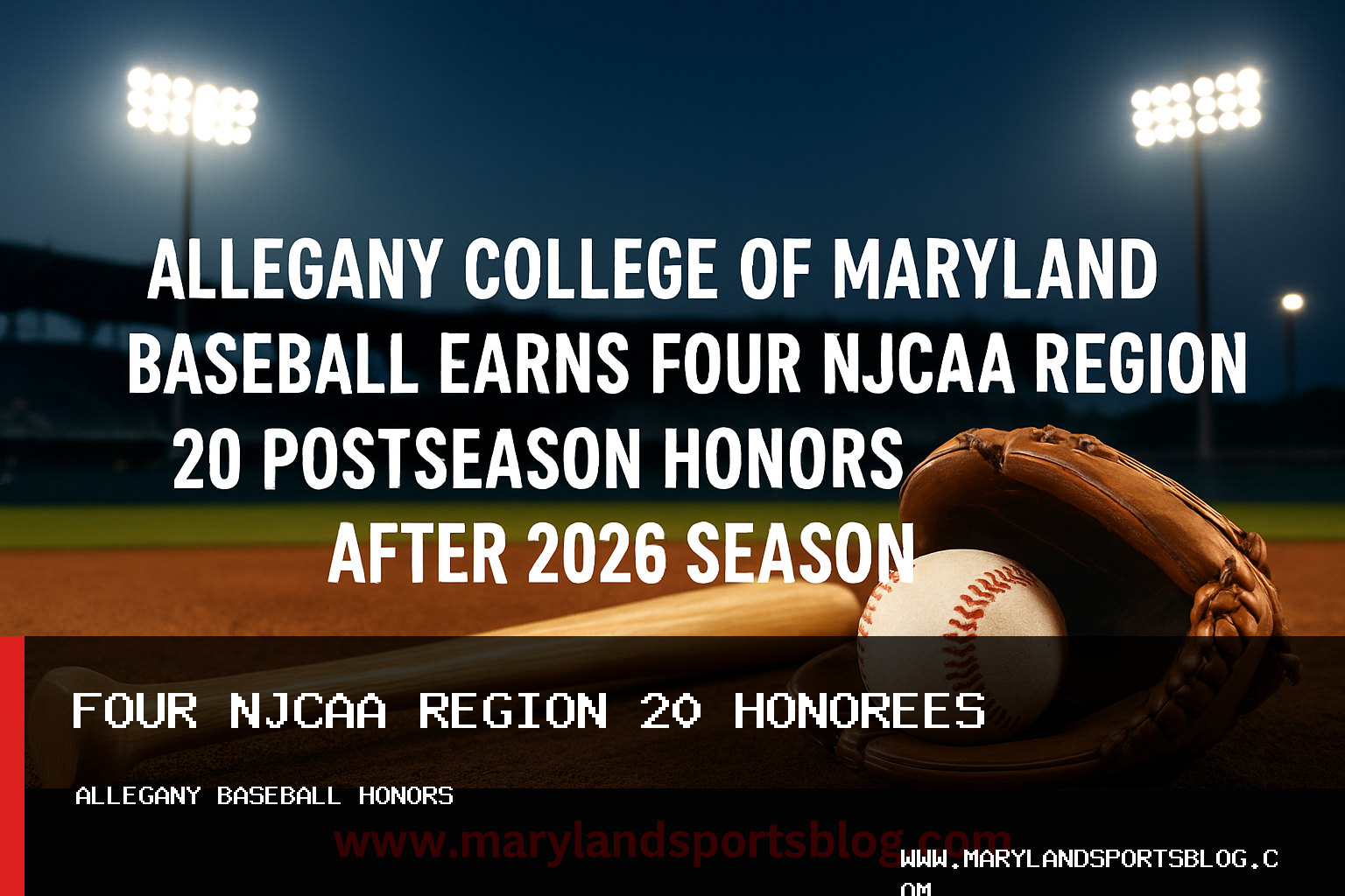 Allegany College of Maryland Baseball Earns Four NJCAA Region 20 Postseason Honors After 2026 Season featured image