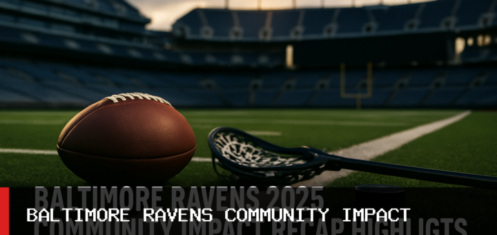 Baltimore Ravens 2025 Community Impact Recap Highlights Ongoing Local Support featured image