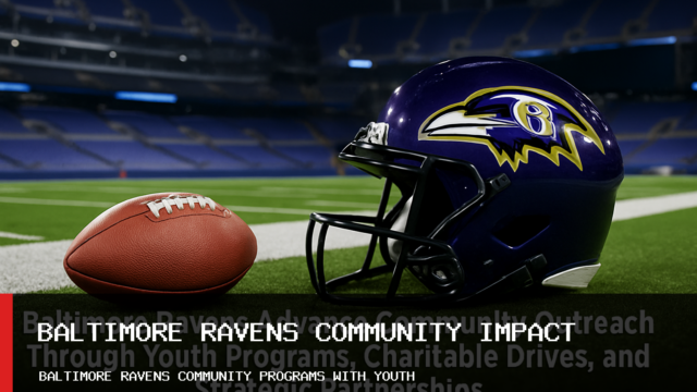 Baltimore Ravens Deepen Community Engagement with Youth Programs and Strategic Partnerships