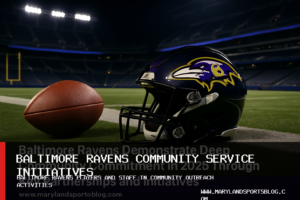 Baltimore Ravens Demonstrate Deep Community Commitment in 2025 Through Key Partnerships and Initiatives featured image