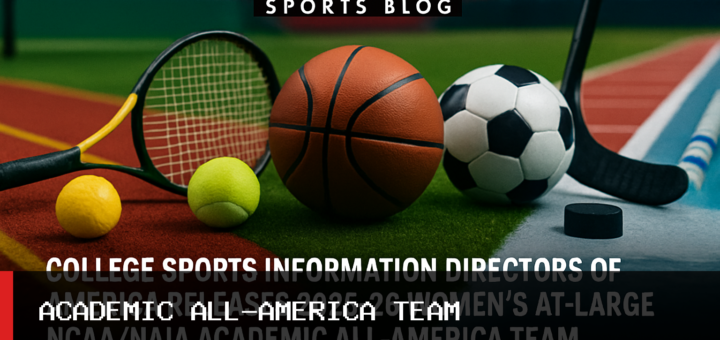 College Sports Information Directors of America Releases 2025-26 Women's At-Large NCAA/NAIA Academic All-America Team featured image