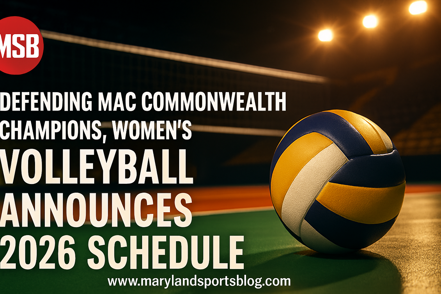 Defending MAC Commonwealth Champions, Women's Volleyball Announces 2026 Schedule