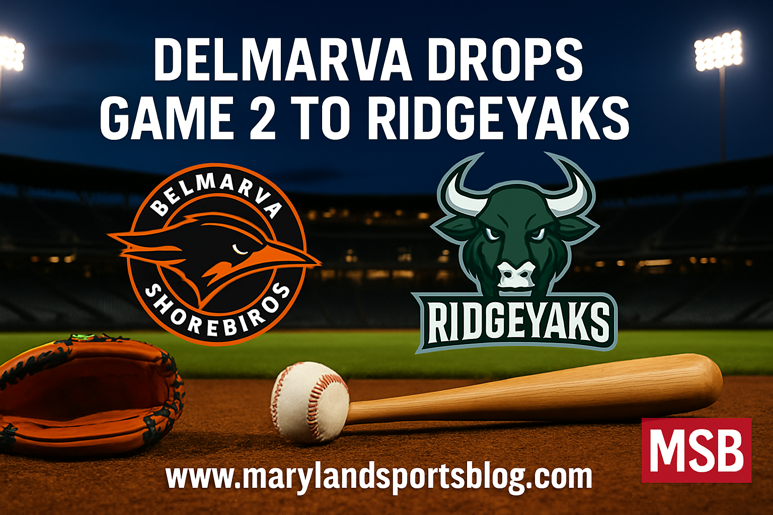 Delmarva Drops Game 2 to RidgeYaks featured image