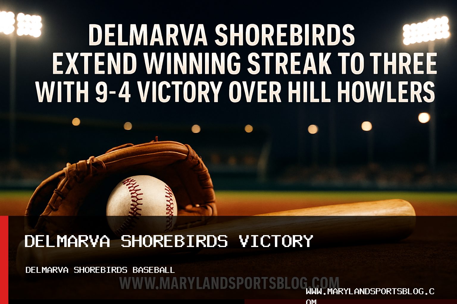 Delmarva Shorebirds Extend Winning Streak to Three with 9-4 Victory Over Hill City Howlers featured image