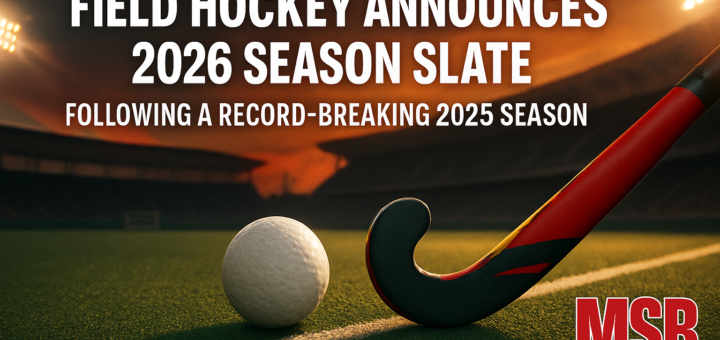 Field Hockey announces 2026 season slate, Following a record-breaking 2025 season featured image