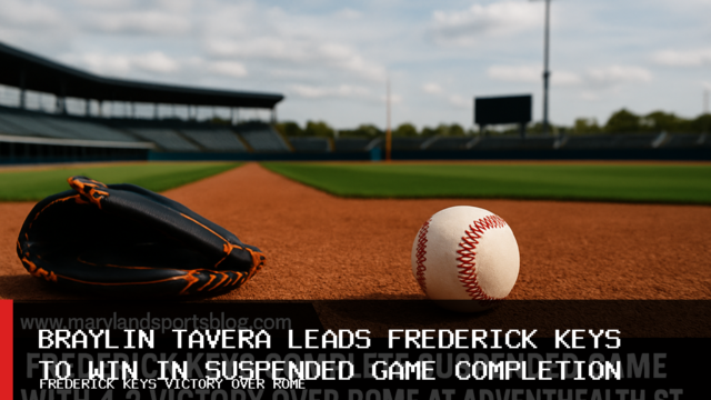 Frederick Keys Complete Suspended Game with 4-2 Victory over Rome at AdventHealth Stadium