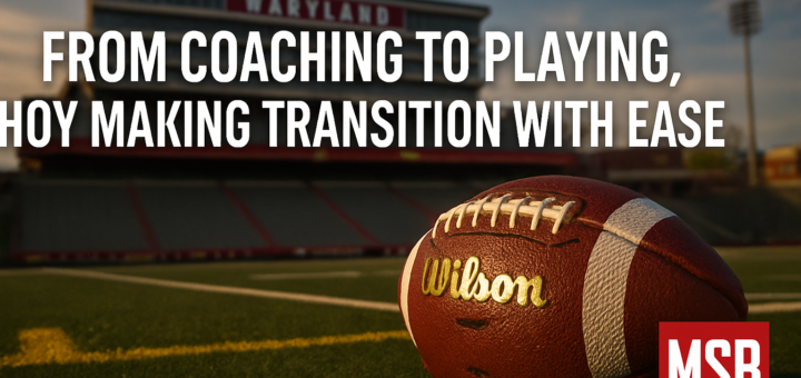 From Coaching to Playing, Hoy Making Transition with Ease featured image