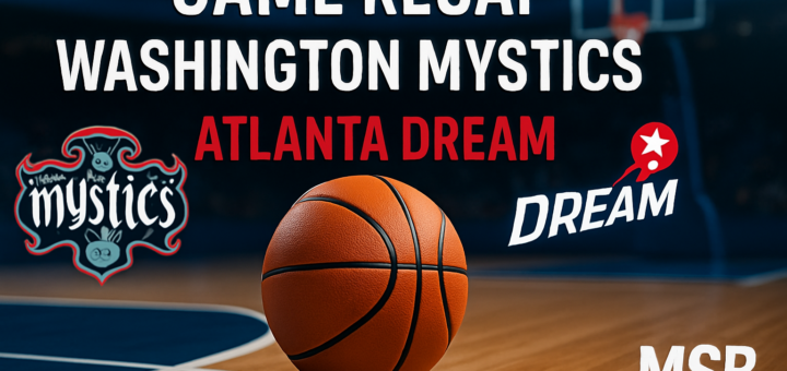 Game Recap: Mystics vs Dream featured image