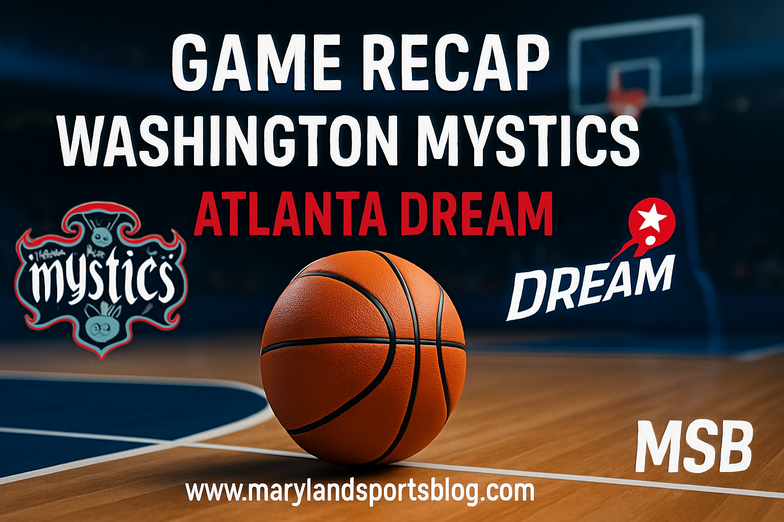 Game Recap: Mystics vs Dream featured image