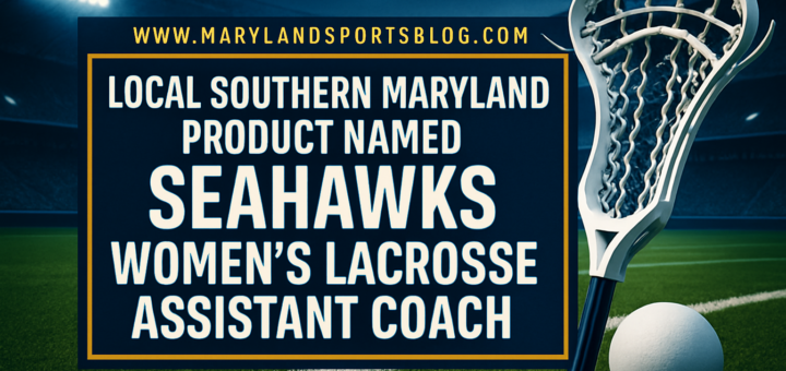 Local Southern Maryland Product Named Seahawks Women’s Lacrosse Assistant Coach featured image