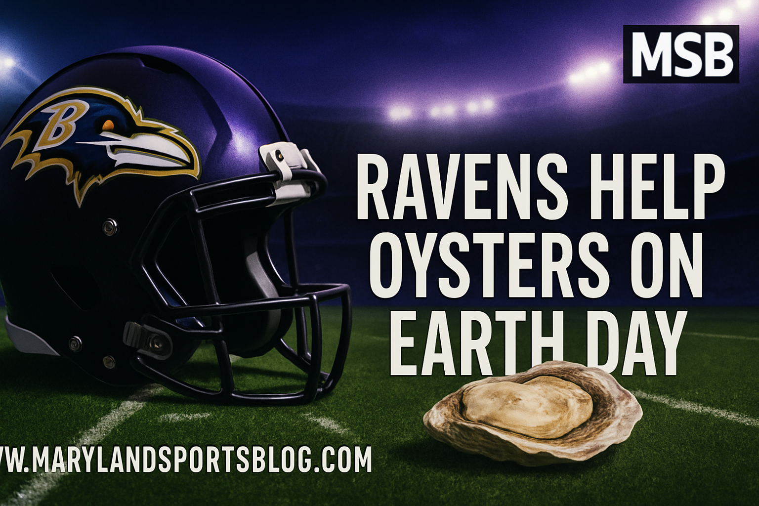 Ravens Help Oysters on Earth Day featured image
