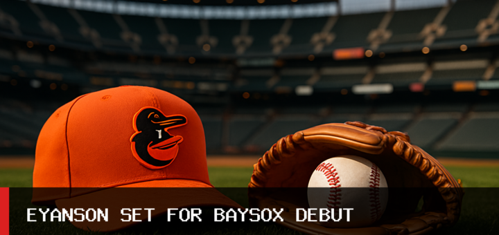 Baltimore Orioles' Anthony Eyanson Set for Chesapeake Baysox Debut Saturday featured image