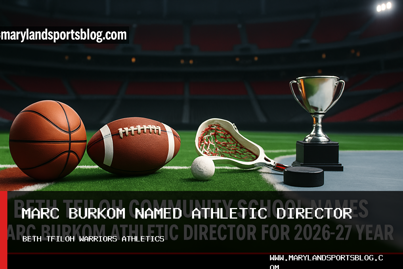 Beth Tfiloh Community School Names Marc Burkom Athletic Director for 2026-27 School Year featured image
