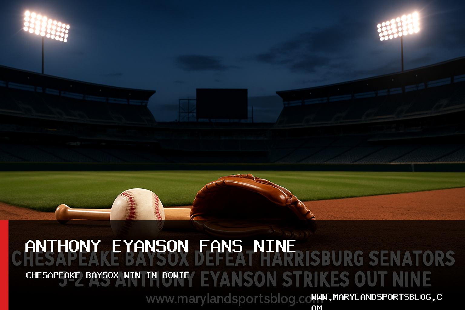 Chesapeake Baysox Defeat Harrisburg Senators 5-2 as Anthony Eyanson Strikes Out Nine featured image