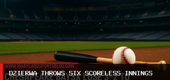 Chesapeake Baysox Lose 3-2 to Harrisburg Senators After Joseph Dzierwa’s Six Scoreless Innings featured image