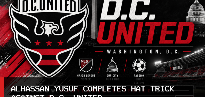 D.C. United Falls 3-0 to New England Revolution as Alhassan Yusuf Scores Hat Trick featured image