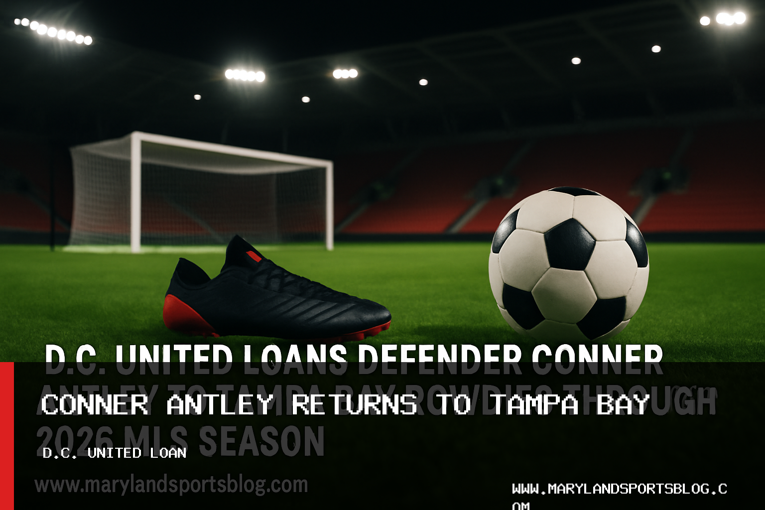 D.C. United Loans Defender Conner Antley to Tampa Bay Rowdies Through 2026 MLS Season featured image