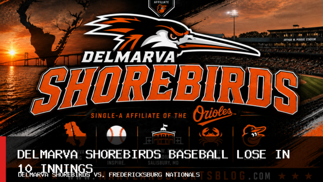 Delmarva Shorebirds Baseball Lose 5-4 to Fredericksburg Nationals in 10 Innings