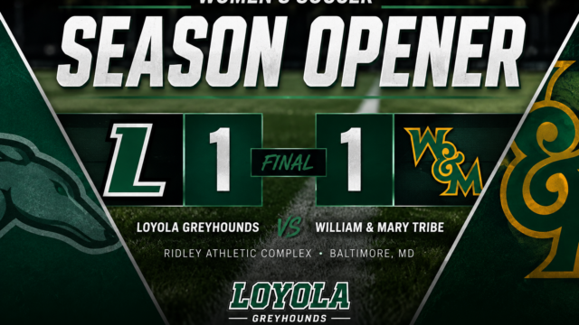 Loyola Women’s Soccer Battles William & Mary to 1-1 Draw in 2026 Season Opener