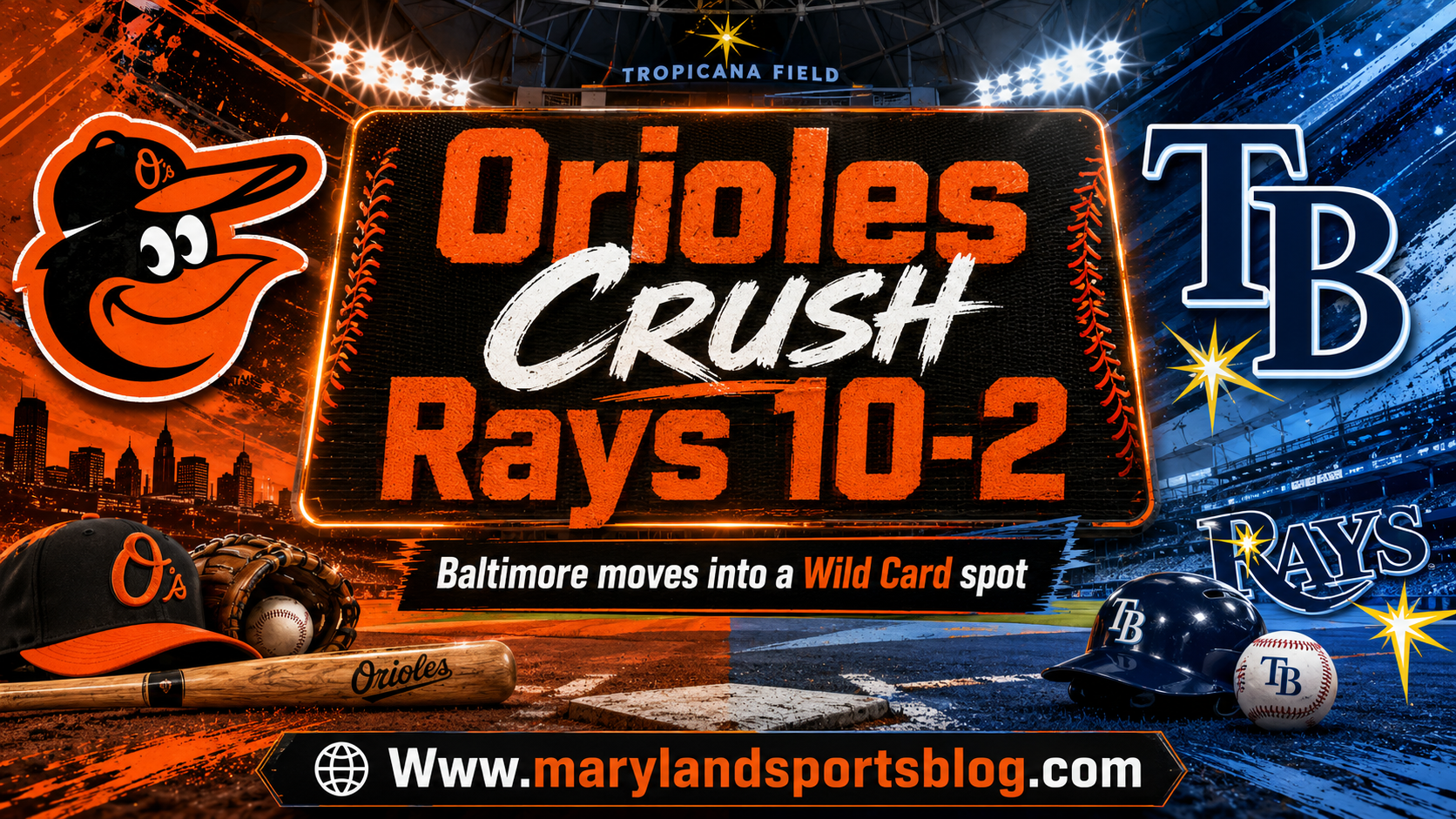 Orioles Explode for Seven-Run Sixth, Crush Rays 10-2 to Move Into Wild Card Spot