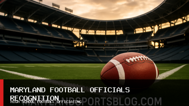 Maryland Public Secondary Schools Athletic Association Opens High School Football Officiating Crew of the Month Nominations