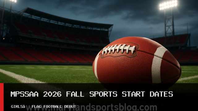 MPSSAA Announces 2026 Fall Sports Start Dates as Girls’ Flag Football Debuts