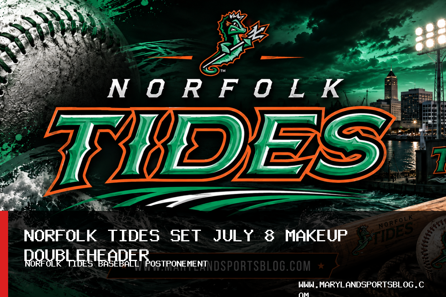 Norfolk Tides Postpone July 7, 2026, Baseball Game Against Syracuse Mets featured image