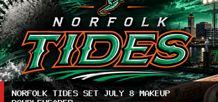 Norfolk Tides Postpone July 7 Baseball Game Against Syracuse Mets, Set July 8 Doubleheader featured image