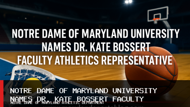Notre Dame of Maryland University Names Dr. Kate Bossert Faculty Athletics Representative