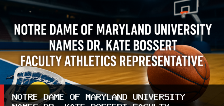 Notre Dame of Maryland University Names Dr. Kate Bossert Faculty Athletics Representative featured image