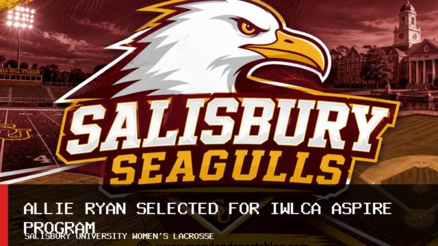 Salisbury Women’s Lacrosse Assistant Coach Allie Ryan Selected for IWLCA Aspire Program