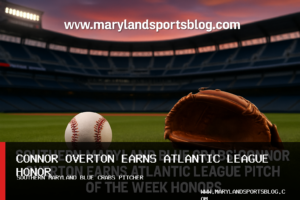 Southern Maryland Blue Crabs’ Connor Overton Earns Atlantic League Pitcher of the Week Honors featured image