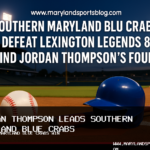 Southern Maryland Blue Crabs Defeat Lexington Legends 8-5 Behind Jordan Thompson’s Four Hits