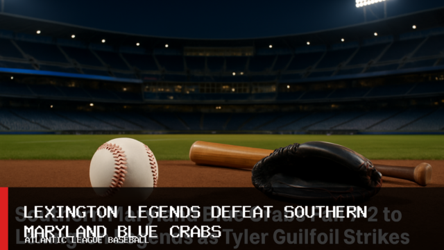 Southern Maryland Blue Crabs Fall 7-2 to Lexington Legends as Tyler Guilfoil Strikes Out Eight