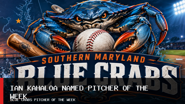 Southern Maryland Blue Crabs’ Ian Kahaloa Named Atlantic League Pitcher of the Week