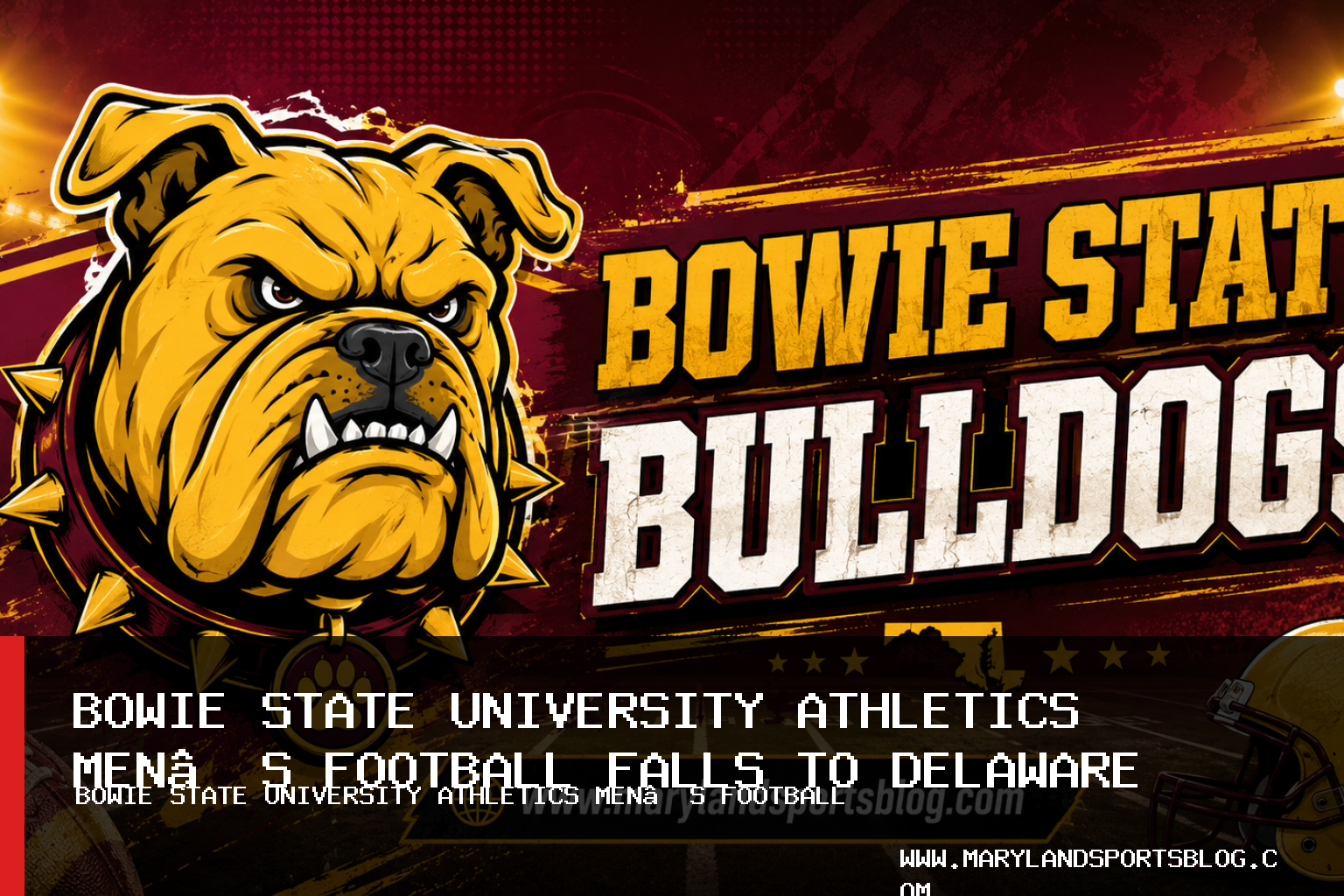 Bowie State University Athletics Men’s Football Falls 21-6 to Delaware State featured image