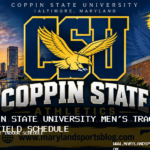 Coppin State University Men’s Track and Field Announces Eight-Meet 2026-27 Indoor Schedule