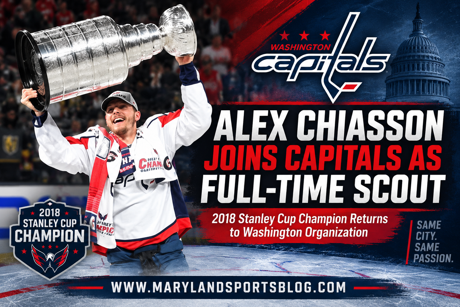 2018 Stanley Cup Champion Alex Chiasson Joins Capitals as Full-Time Scout
