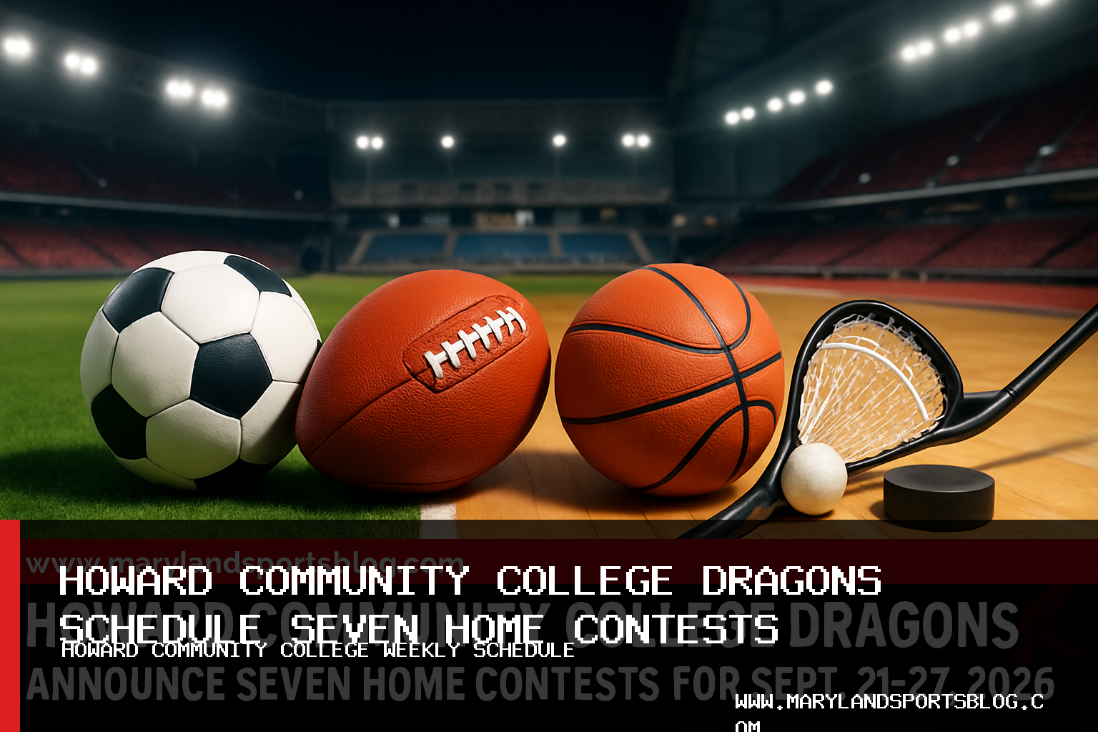 Howard Community College Dragons Announce Seven Home Contests for Sept. 21-27, 2026 featured image