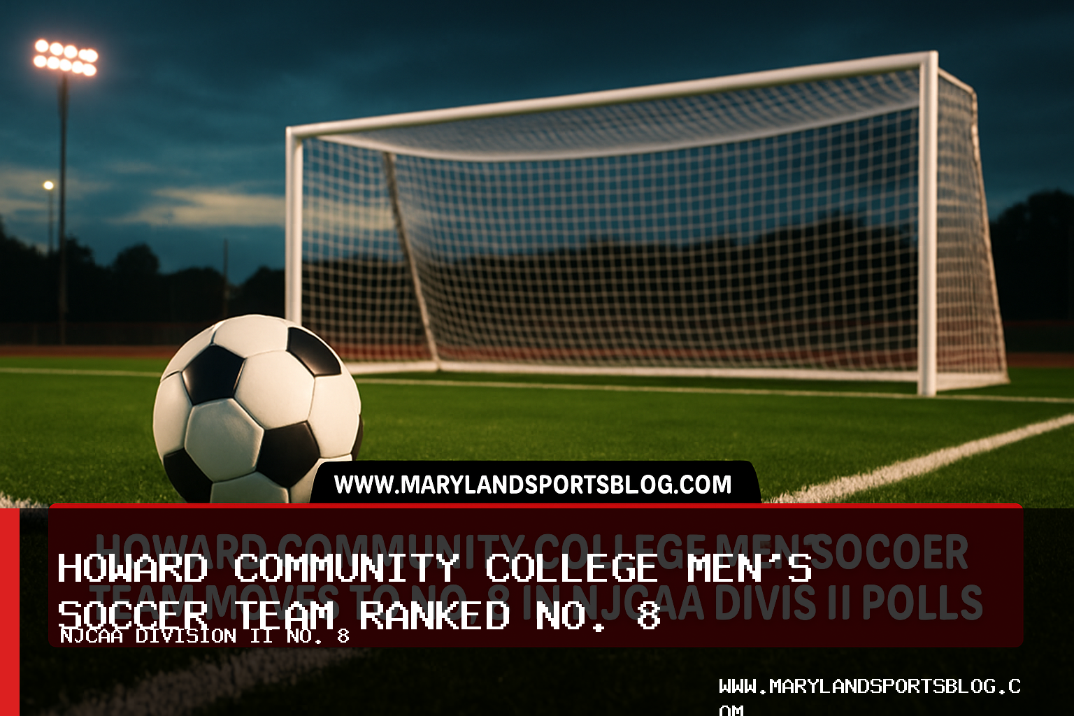 Howard Community College Men's Soccer Team Moves to No. 8 in NJCAA Division II Polls featured image