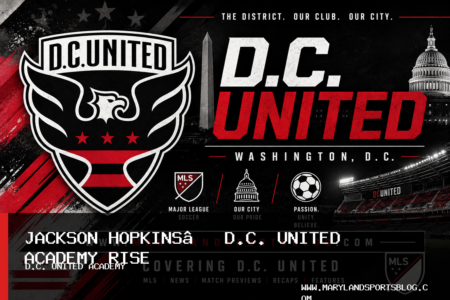 Jackson Hopkins Emerges as a Key D.C. United First-Team Figure After Academy Development featured image