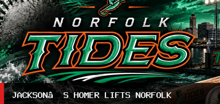 Jeremiah Jackson’s Seventh-Inning Homer Lifts Norfolk Tides Past Durham Bulls, 7-4 featured image