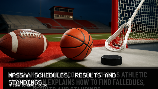Maryland Public Secondary Schools Athletic Association Explains How to Find Fall Schedules, Results and Standings