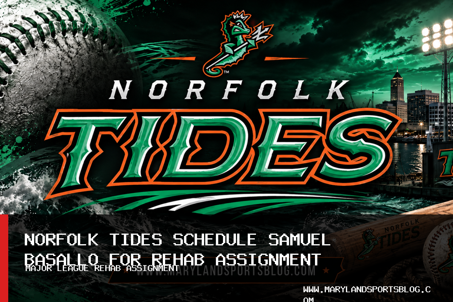 Norfolk Tides Schedule Samuel Basallo for Major League Rehab Assignment at Harbor Park featured image