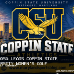 Coppin State University Women’s Golf Finishes Third at The Windy City Classic as Angelique Espinosa Ties Sixth
