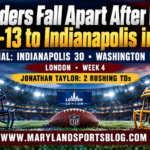 Commanders Fall Apart After Fast Start, Lose 30-13 to Indianapolis in London