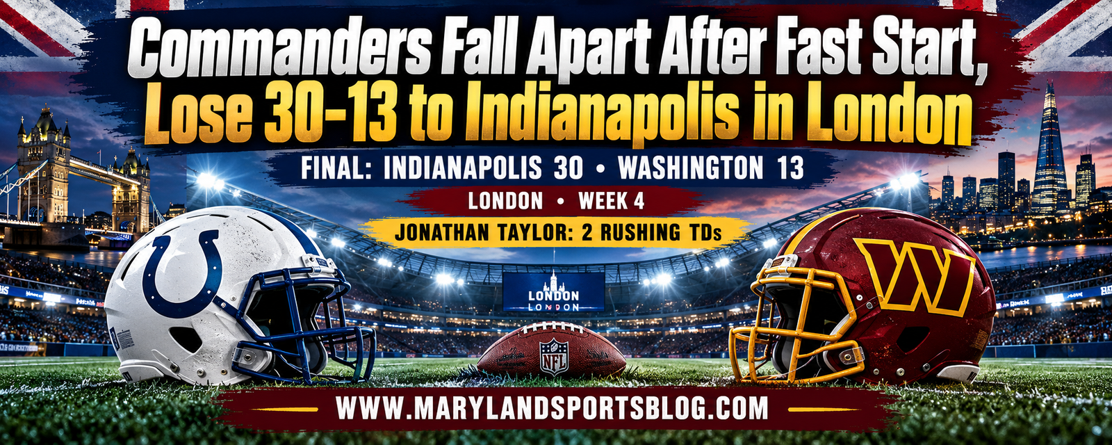 Commanders Fall Apart After Fast Start, Lose 30-13 to Indianapolis in London