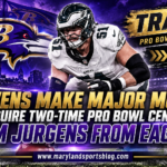 Ravens Make Major Move, Acquire Two-Time Pro Bowl Center Cam Jurgens From Eagles